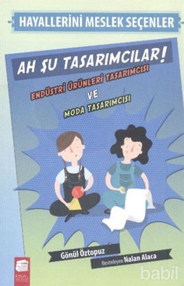 Picture of Hayallerini Meslek Seçenler - Ah Şu Tasarımcılar