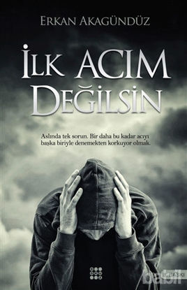 Picture of İlk Acım Değilsin