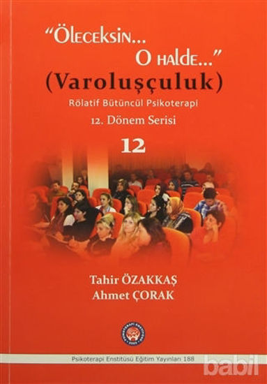 Picture of Öleceksin O Halde (Varoluşçuluk)