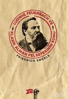 Picture of Ludwig Feuerbach ve Klasik Alman Felsefesinin Sonu