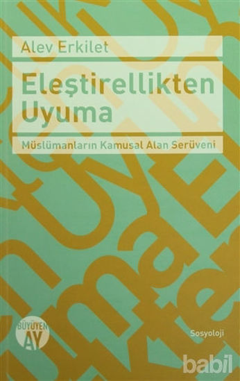 Picture of Eleştirellikten Uyuma