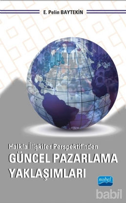Picture of Halkla İlişkiler Perspektifinden Güncel Pazarlama Yaklaşımları