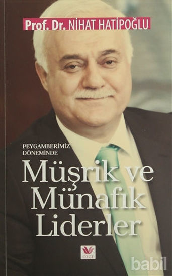 Picture of Peygamberimiz Döneminde Müşrik ve Münafık Liderler