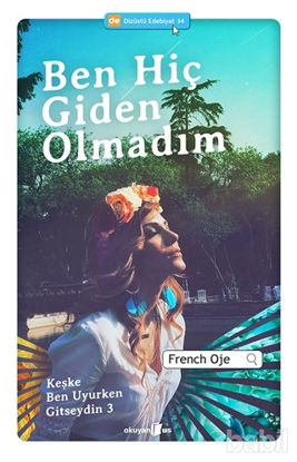 Picture of Ben Hiç Giden Olmadım