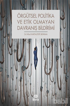 Picture of Örgütsel Politika ve Etik Olmayan Davranış Bildirimi