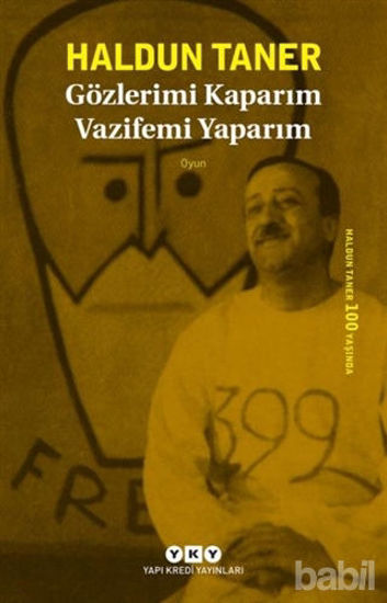 Picture of Gözlerimi Kaparım Vazifemi Yaparım