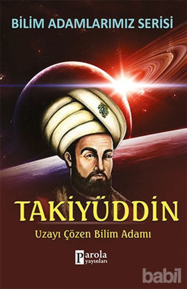 Picture of Takiyüddin - Bilim Adamlarımız Serisi