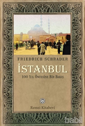 Picture of İstanbul - 100 Yıl Öncesine Bir Bakış