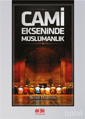 Picture of Cami Ekseninde Müslümanlık