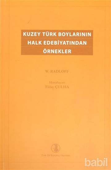 Picture of Kuzey Türk Boylarının Halk Edebiyatından Örnekler