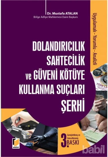 Picture of Dolandırıcılık Sahtecilik ve Güveni Kötüye Kullanma Suçları Şerhi