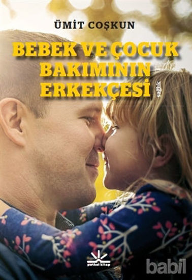 Picture of Bebek ve Çocuk Bakımının Erkekçesi
