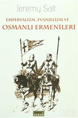 Picture of Emperyalizm, Evanjelizm ve Osmanlı Ermenileri