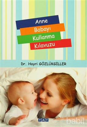 Picture of Anne Babayı Kullanma Kılavuzu
