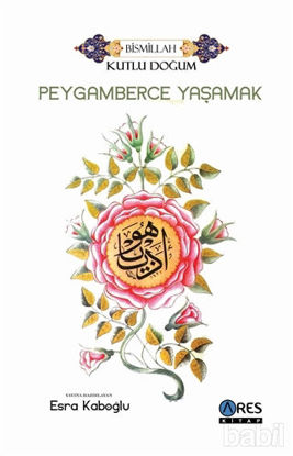 Picture of Peygamberce Yaşamak
