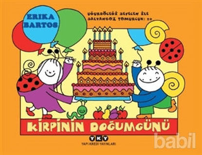 Picture of Kirpinin Doğum Günü / Uğurböceği Sevecen İle Salyangoz Tomurcuk