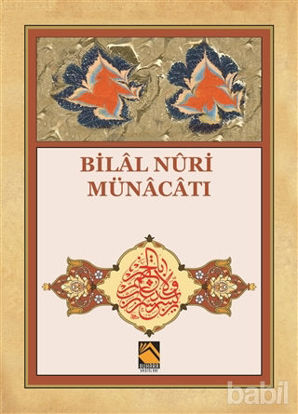 Picture of Bilal Nuri Münacatı