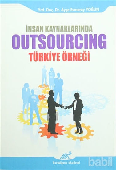 Picture of İnsan Kaynaklarında Outsourcing  - Türkiye Örneği