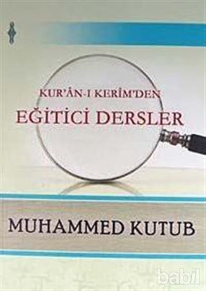 Picture of Kur'an-ı Kerim'den Eğitici Dersler