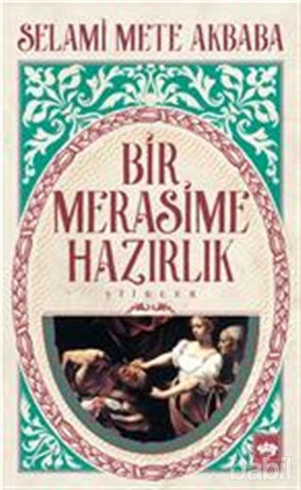 Picture of Bir Merasime Hazırlık