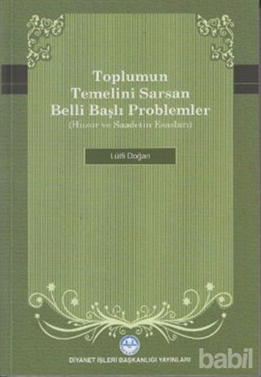 Picture of Toplumun Temelini Sarsan Belli Başlı Problemler