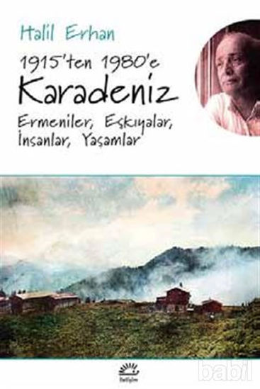 Picture of 1915’ten 1980’e Karadeniz Ermeniler, Eşkıyalar, İnsanlar, Yaşamlar