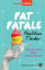 Picture of Fat Fatale