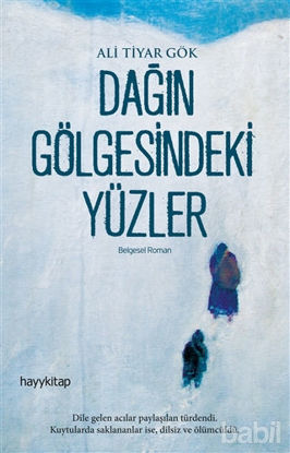 Picture of Dağın Gölgesindeki Yüzler