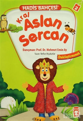 Picture of Hadis Bahçesi 2 : Kral Aslan Sercan Ötekileştirmemek
