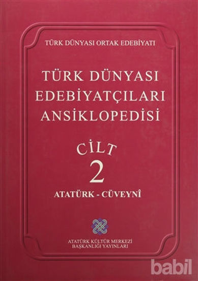 Picture of Türk Dünyası Edebiyatçıları Ansiklopedisi Cilt : 2 (Atatürk-Cüveyni)