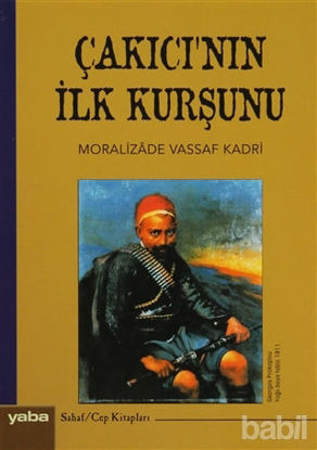 Picture of Çakıcı'nın İlk Kurşunu