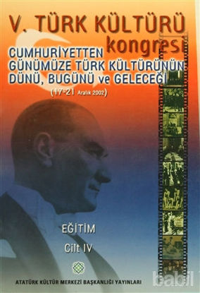Picture of 5. Türk Kültürü Kongresi Cilt : 4