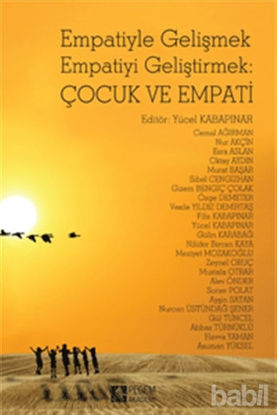 Picture of Empatiyle Gelişmek Empatiyi Geliştirmek: Çocuk ve Empati