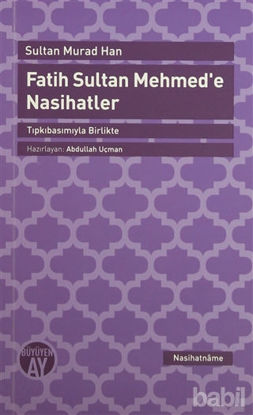 Picture of Fatih Sultan Mehmed'e Nasihatler
