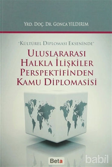 Picture of Uluslararası Halkla İlişkiler Perspektifinden Kamu Diplomasisi