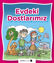 Picture of Evdeki Dostlarımız