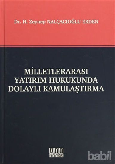 Picture of Milletlerarası Yatırım Hukukunda Dolaylı Kamulaştırma