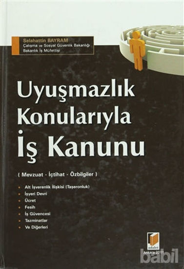 Picture of Uyuşmazlık Konularıyla İş Kanunu