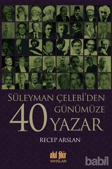Picture of Süleyman Çelebi’den Günümüze 40 Yazar