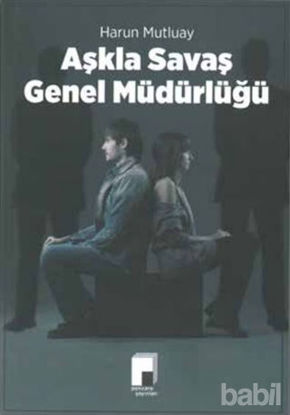 Picture of Aşkla Savaş Genel Müdürlüğü