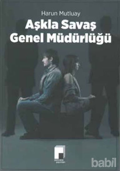 Picture of Aşkla Savaş Genel Müdürlüğü