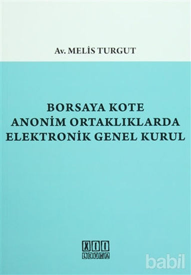 Picture of Borsaya Kote Anonim Ortaklıklarda Elektronik Genel Kurul