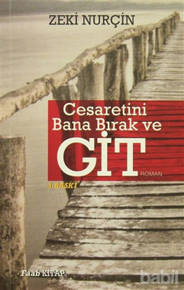 Picture of Cesaretini Bana Bırak ve Git