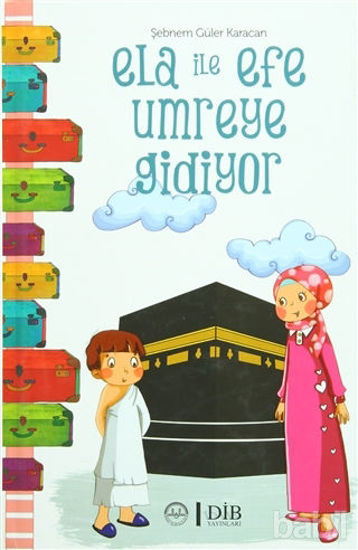 Picture of Ela İle Efe Umreye Gidiyor