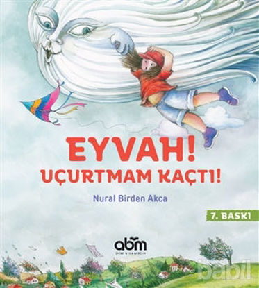 Picture of Eyvah! Uçurtmam Kaçtı!