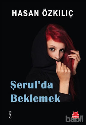 Picture of Şerul’da Beklemek
