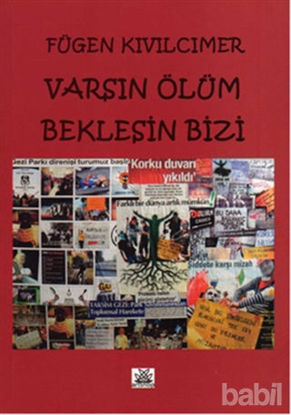 Picture of Varsın Ölüm Beklesin Bizi