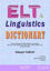 Picture of ELT - Linguistics Dictionary