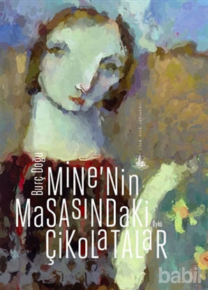 Picture of Mine'nin Masasındaki Çikolatalar