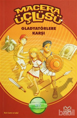 Picture of Macera Üçlüsü : Gladyatörlere Karşı